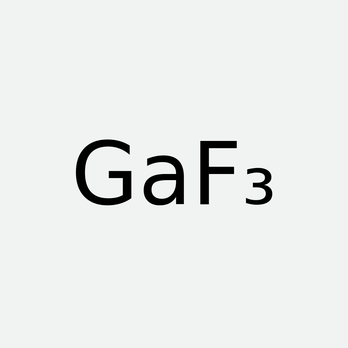 Gallium Fluoride