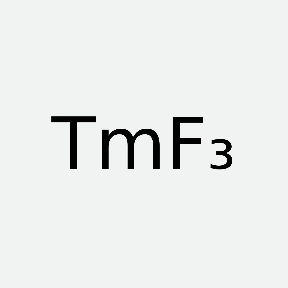 Thulium Fluoride